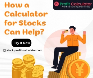 Maximizing Your Investments:  How a Calculator for Stocks Can Help?